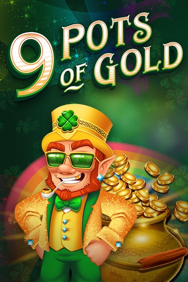 Демо игрового автомата 9 Pots of Gold | SELECTOR BY 