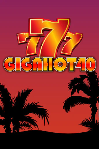 Демо игрового автомата Giga Hot 40 | SELECTOR BY 